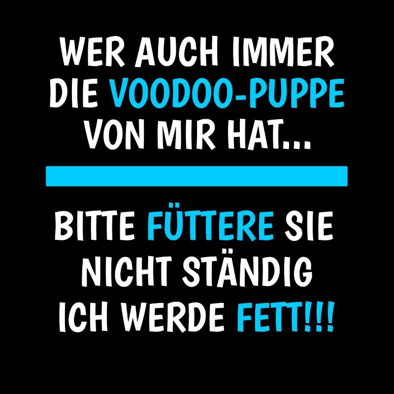 Wer Auch Immer Die Voodoo-Puppe Hat Lustig Spruch
