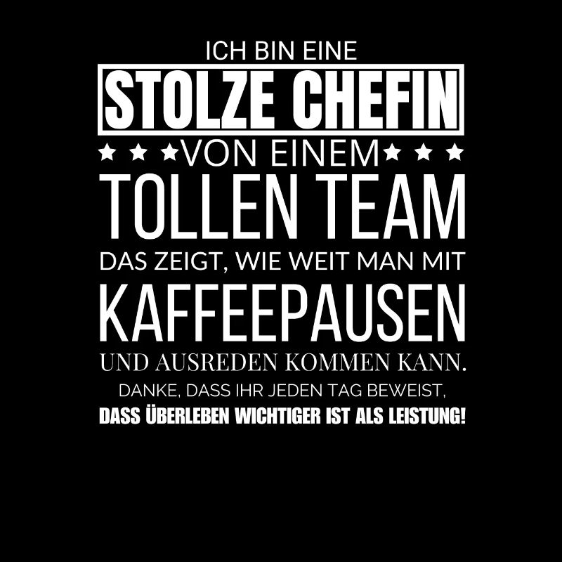 Ich Bin Eine Stolze Chefin von einem tollen Team