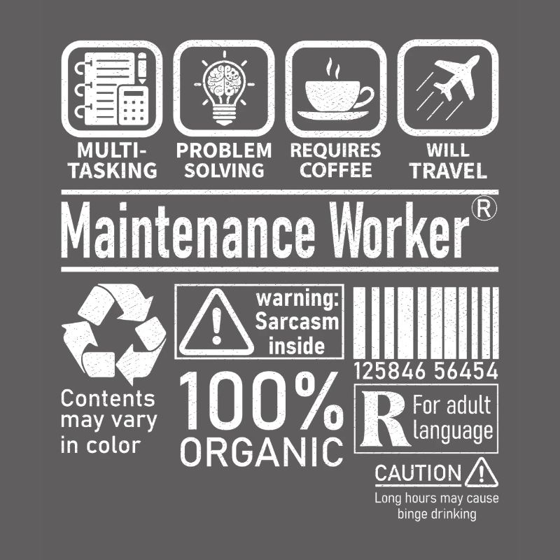 Maintenance Worker multi tasking problem solving