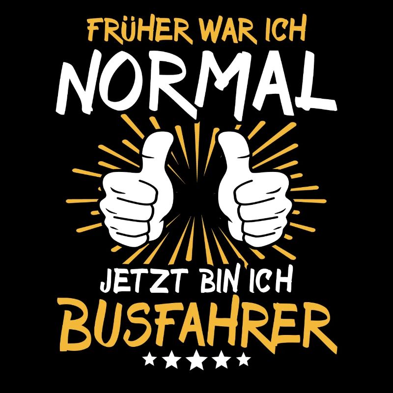 Busfahrer Spruch