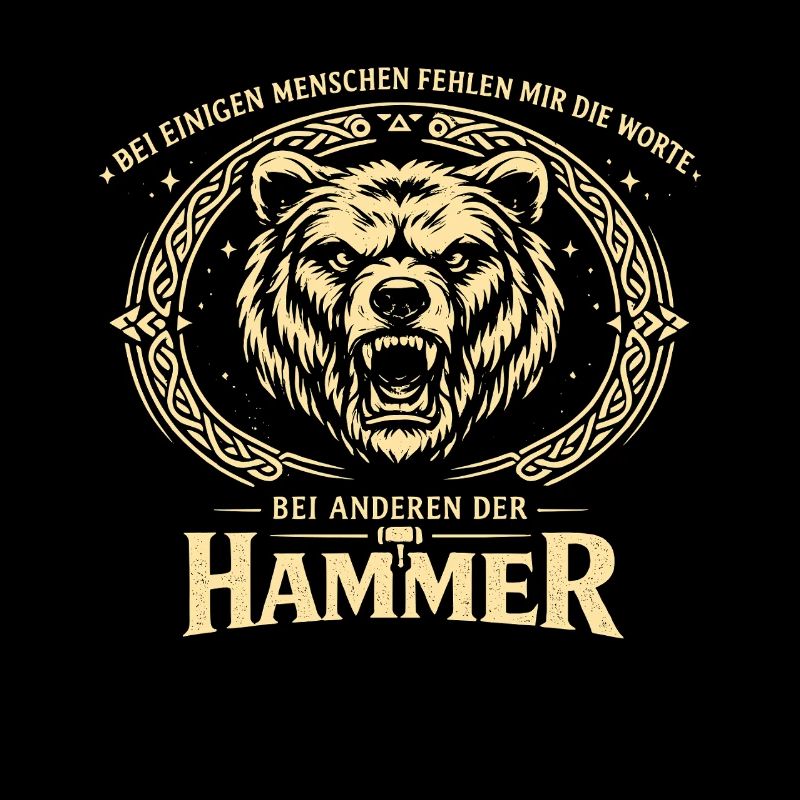 Bei anderen der Hammer | Bär Spruch