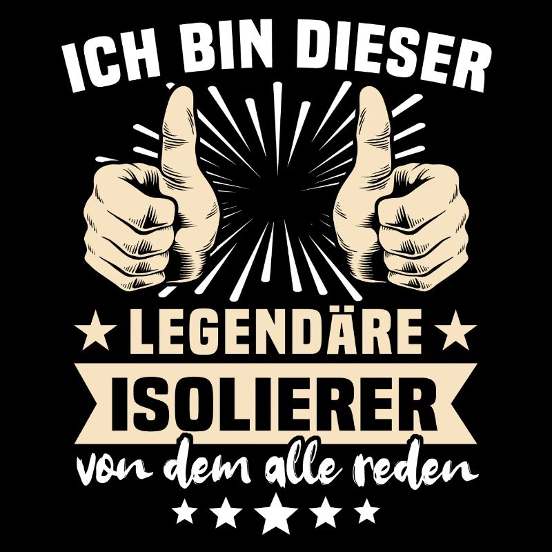 Isolierer Sprüche
