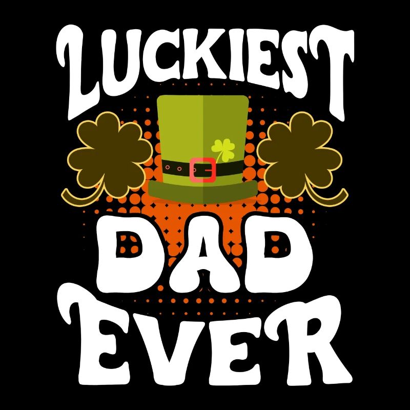 Papa le plus chanceux de tous les temps Papa de la Saint-Patrick