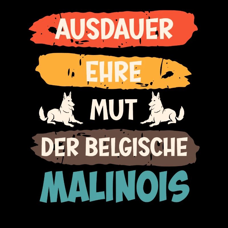 Malinois AUSDAUER EHRE MUT BELGISCHER MALINOIS