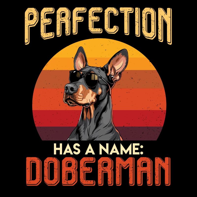 Doberman Hund PERFEKTION HAT EINEN NAMEN