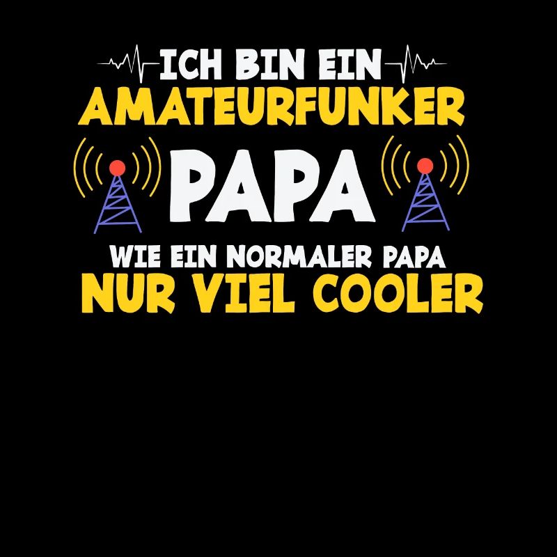 Ich Bin Ein Amteurfunker Papa