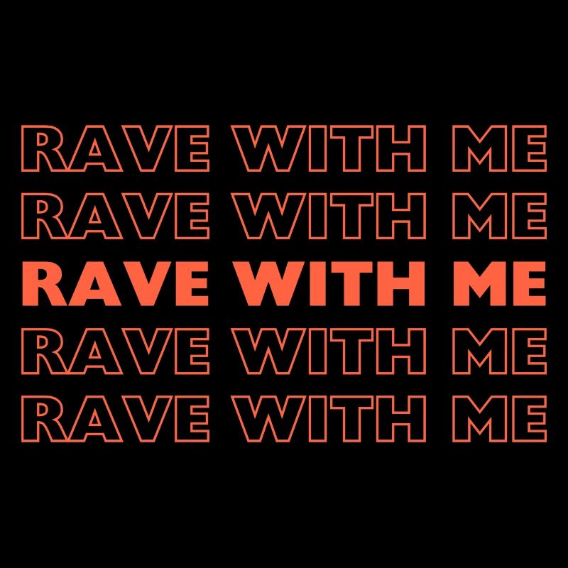 Rave avec moi