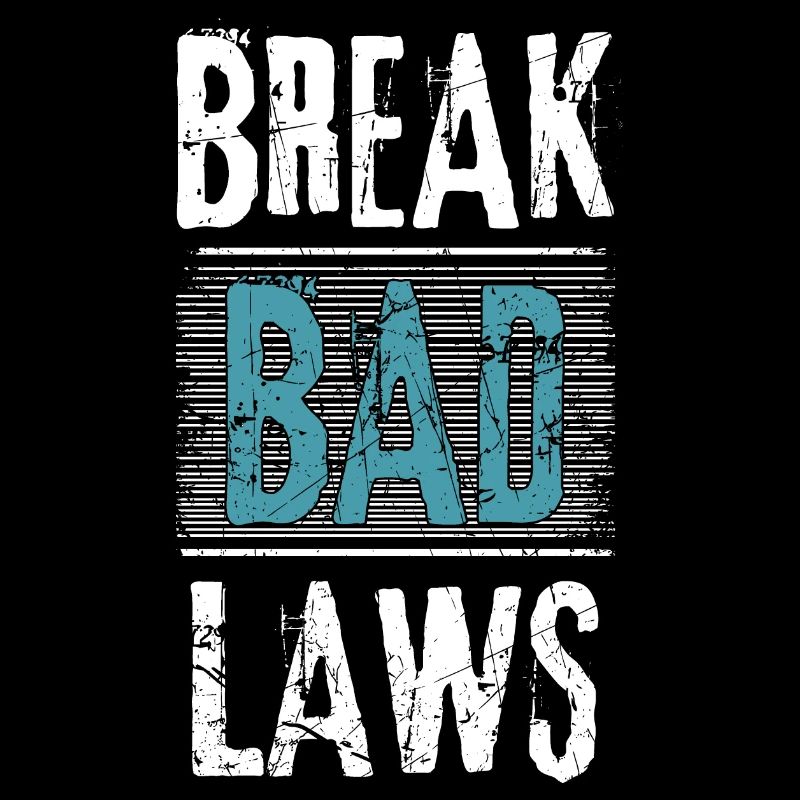 Break bad Laws