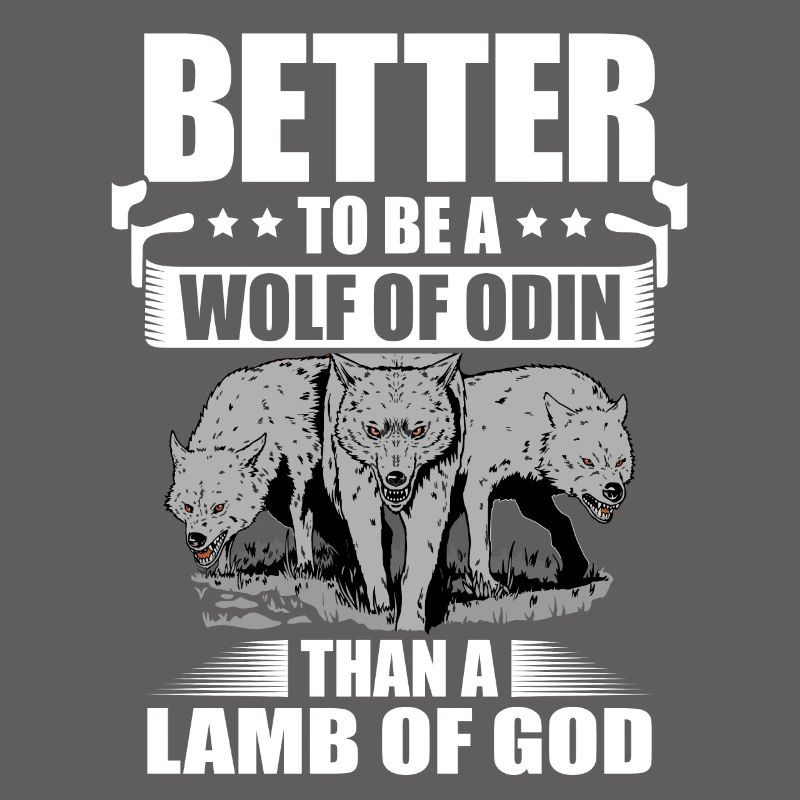 Es Ist Besser, Ein Wolf Odin Zu Sein Als Ein Lamm