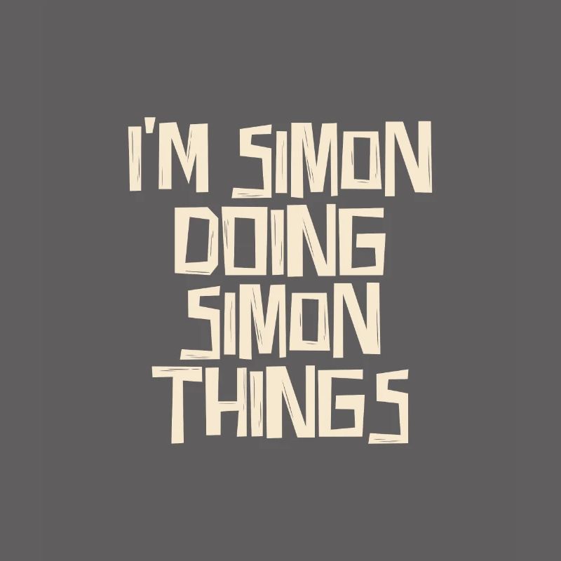 I'm Simon doing Simon things