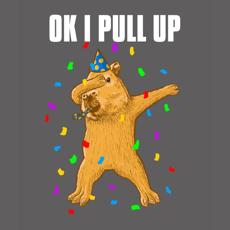 Dabbing Capybara Birthday OK I PULL UP