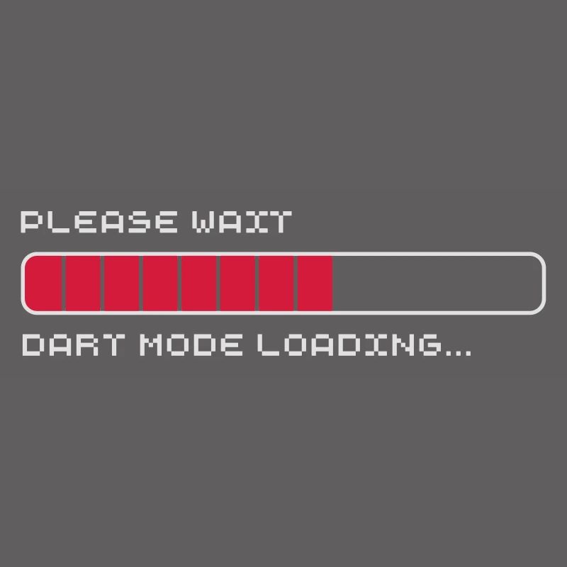 Dart Mode Loading...