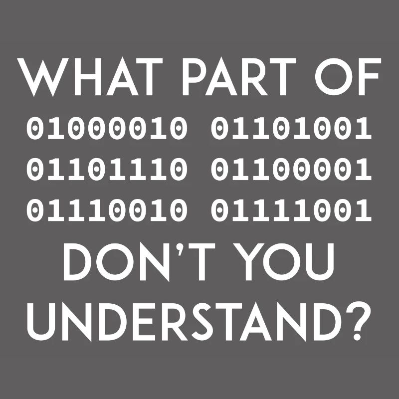 Binary Code Funny saying Nerd geek Programmer IT