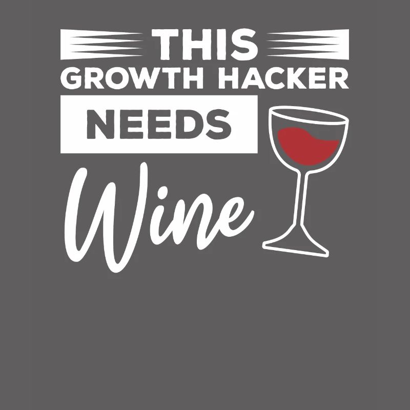 This Growth Hacker Needs Wine Hacking