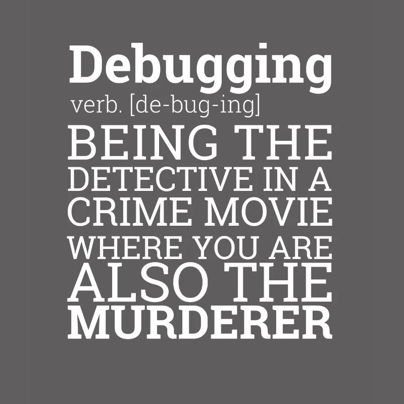 « Debugging Definition » | Programmeur, programmeur
