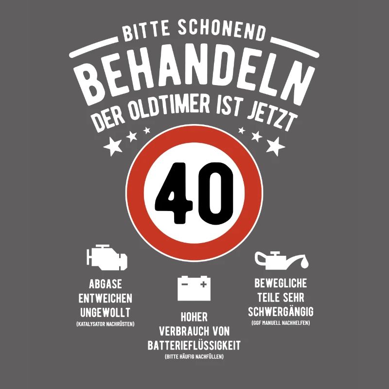 Oldtimer schonend behandeln - 40. Geburtstag