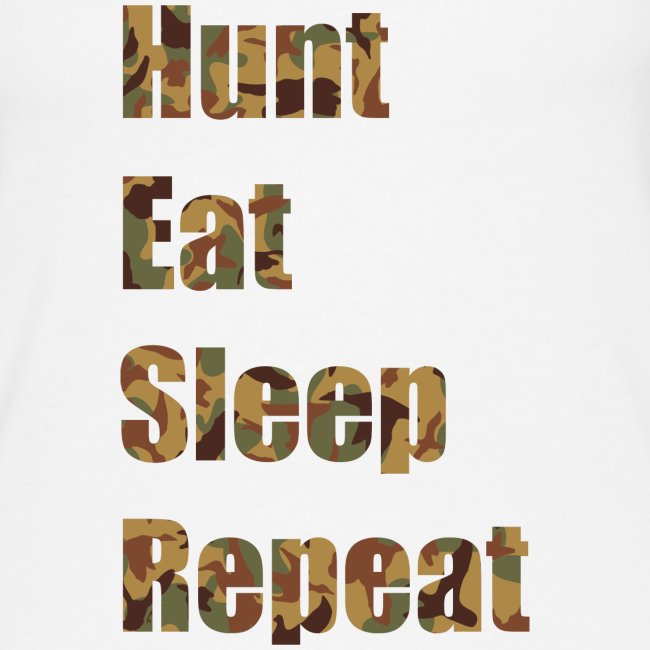 Hunt, Eat, Sleep, Repeat