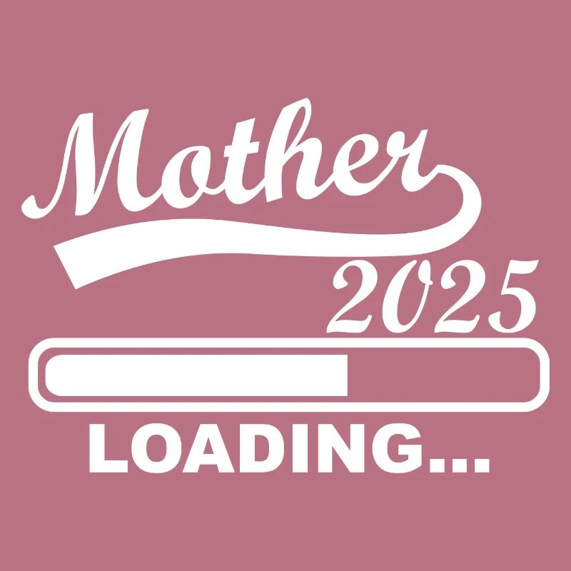 Mother loading 2025, Werdende Mutter 2025