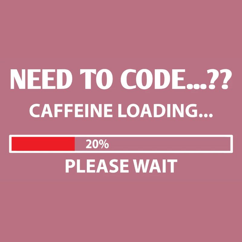 Need To Code Caffeine Loading Please Wait Develope