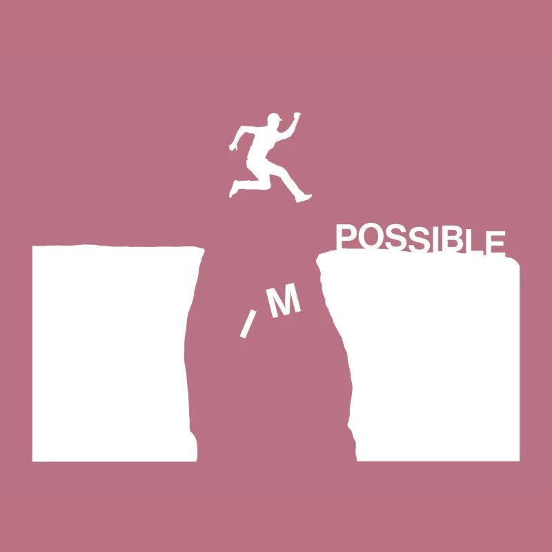 impossible possible do it