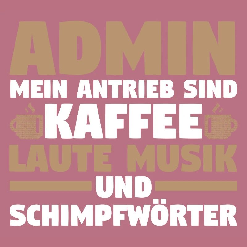 Administrator Informatiker Kaffee Programmierer Ad