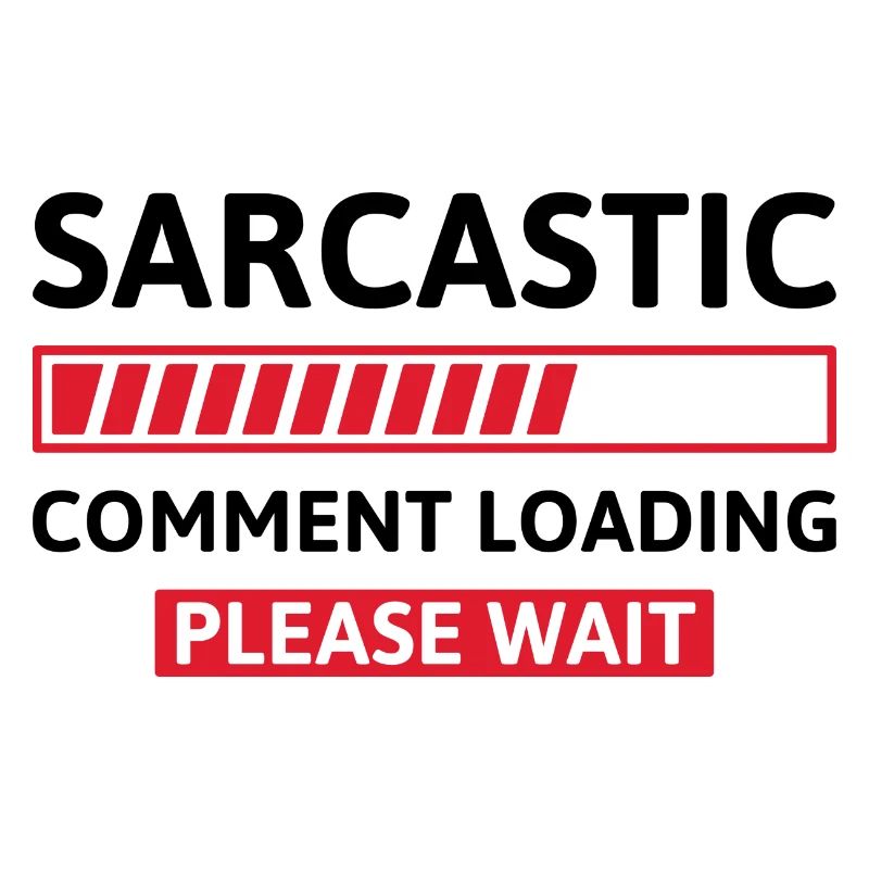 Sarcastic Comment Loading