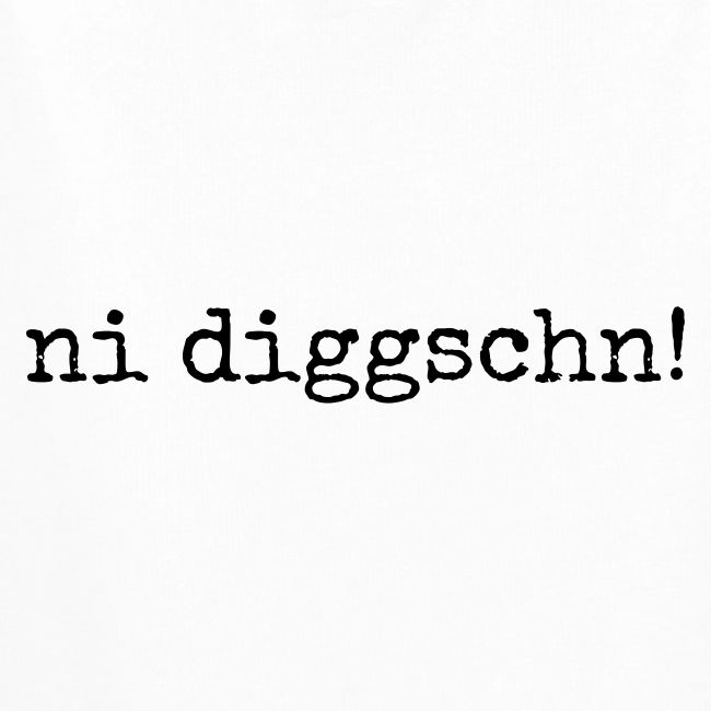ni diggschn