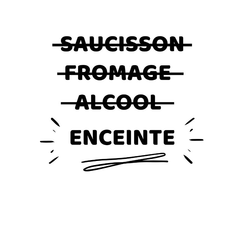 Future maman saucisson fromage alcool enceinte