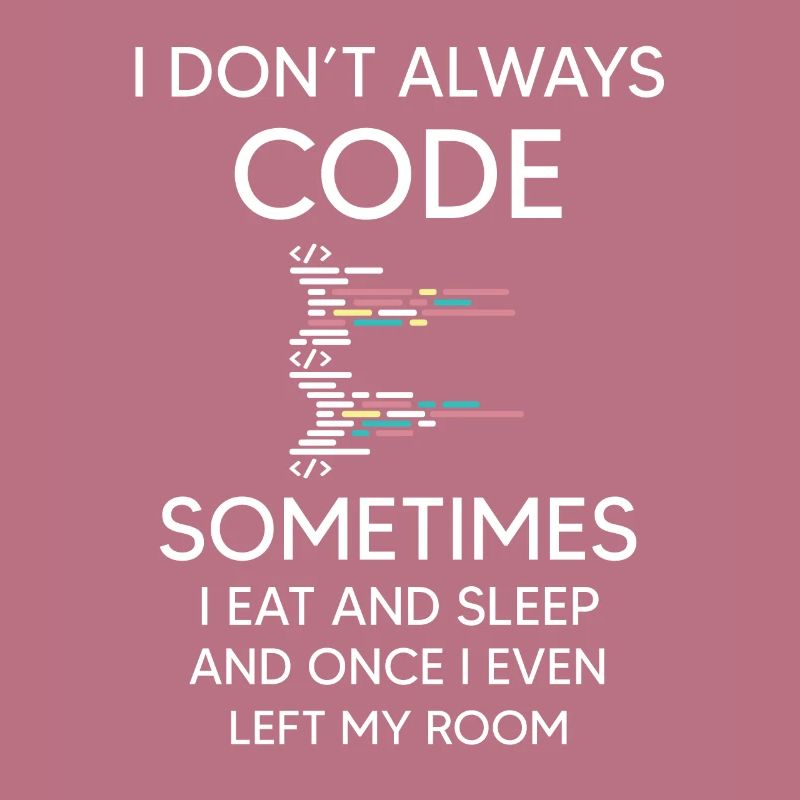 Je ne code pas toujours pour programmer du codage amusant