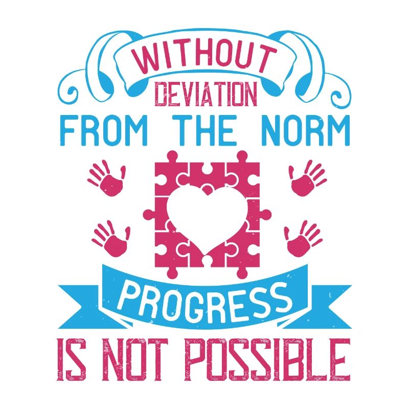Sans déviation de la norme, le progrès n’est pas