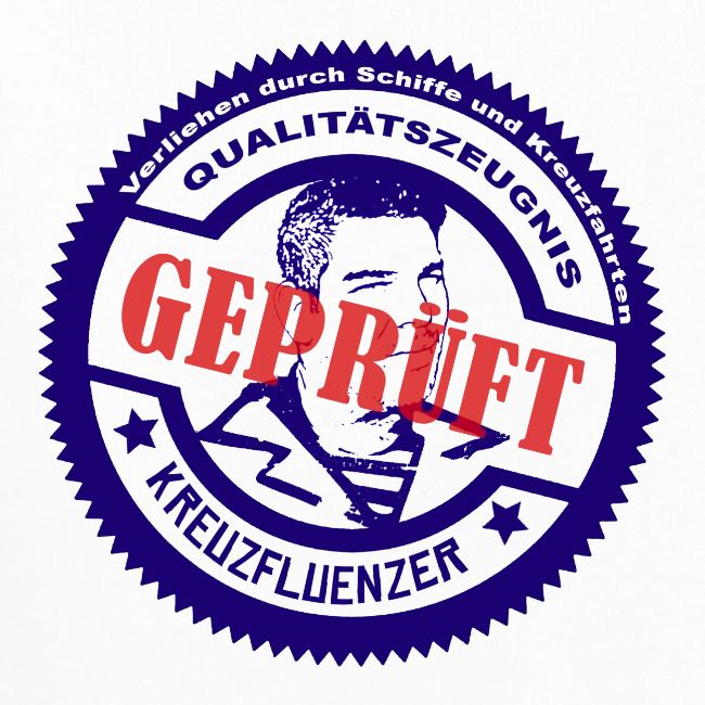 Kreuzfluenzer - Geprüft Design