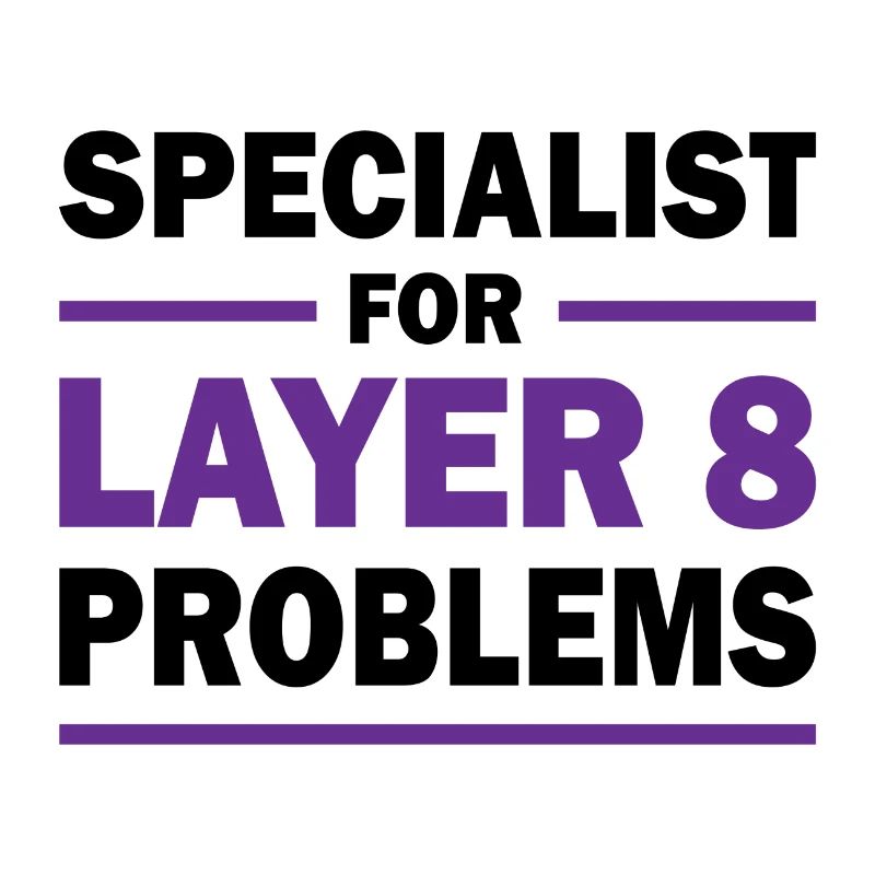 Layer 8 Programmierer Spruch Geschenk