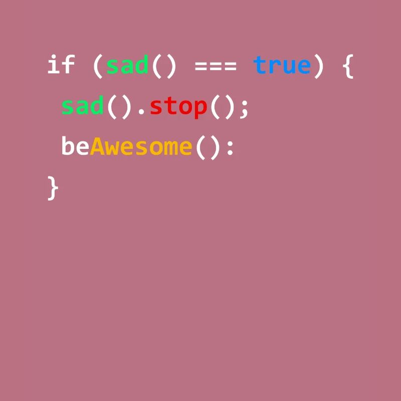 If Sad Be Awesome Coding Programming Nerd Gift