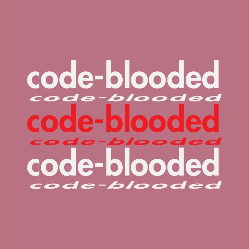 Code Blooded Programmer Coding Computer Science