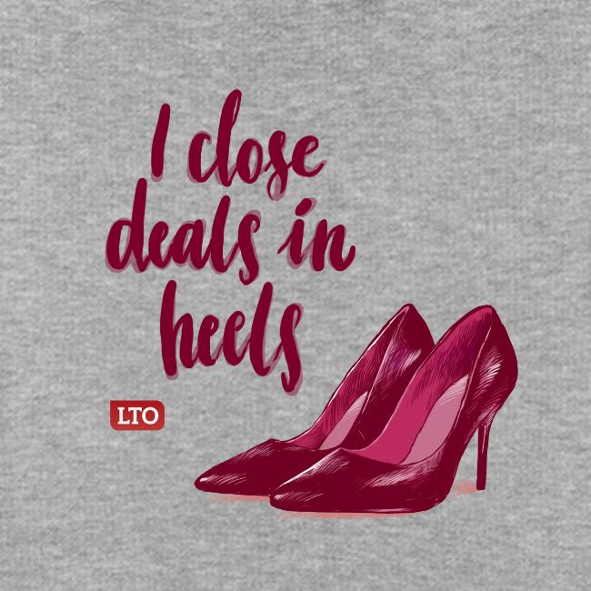 I close deals in heels