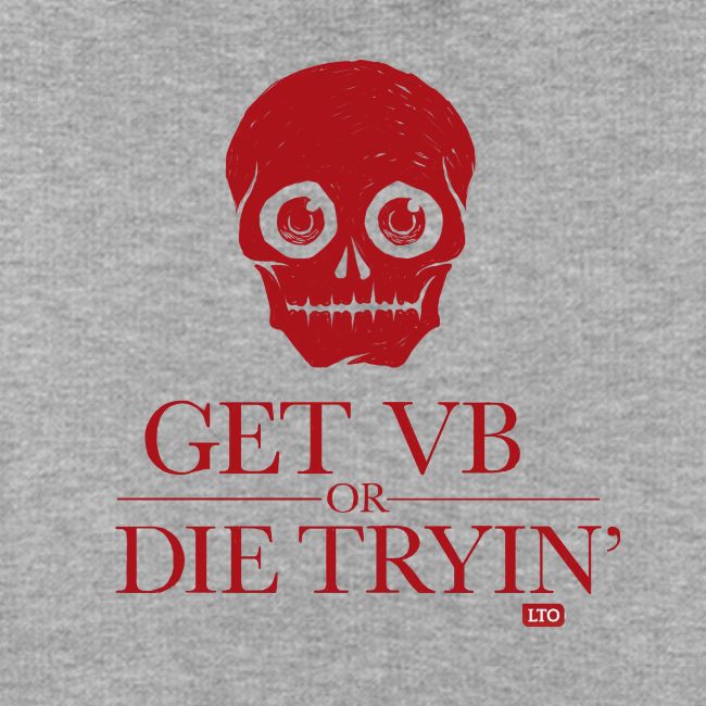 Get VB or die tryin'