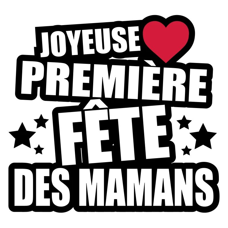 joyeuse première fête des mamans