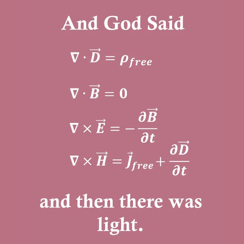 Maxwell Equations God Light Physics Nerd Science