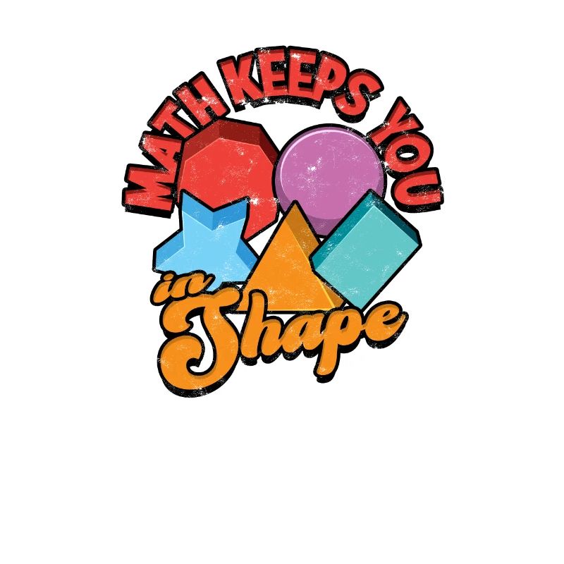 Math keeps you in shape - shape