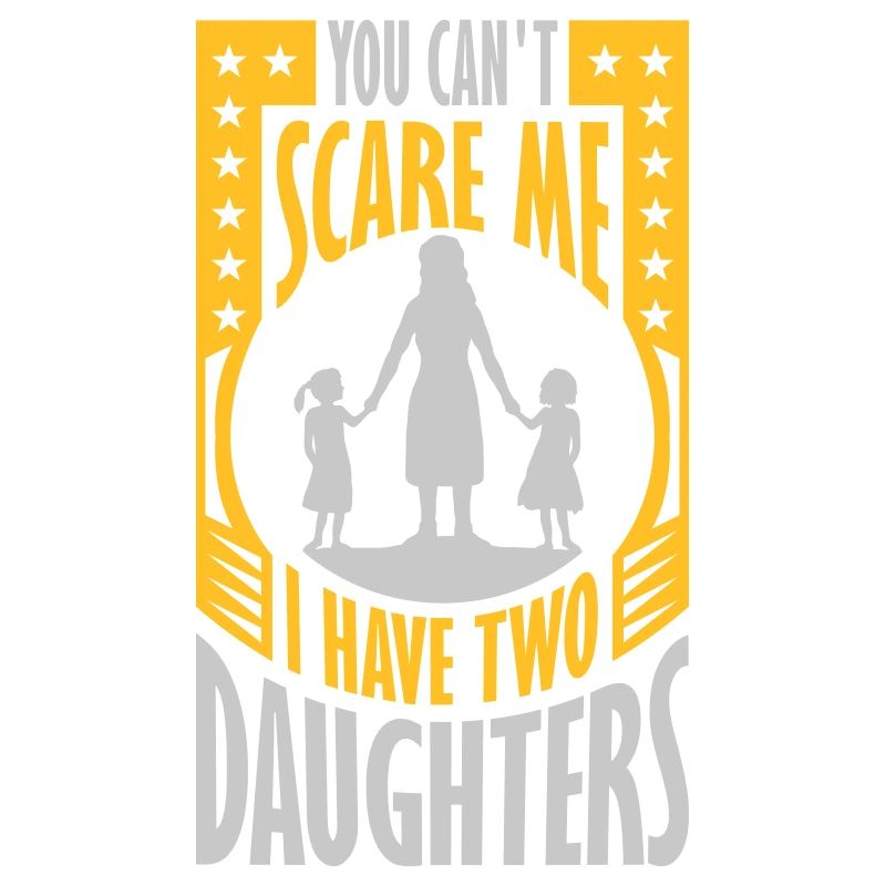 I have two daughters