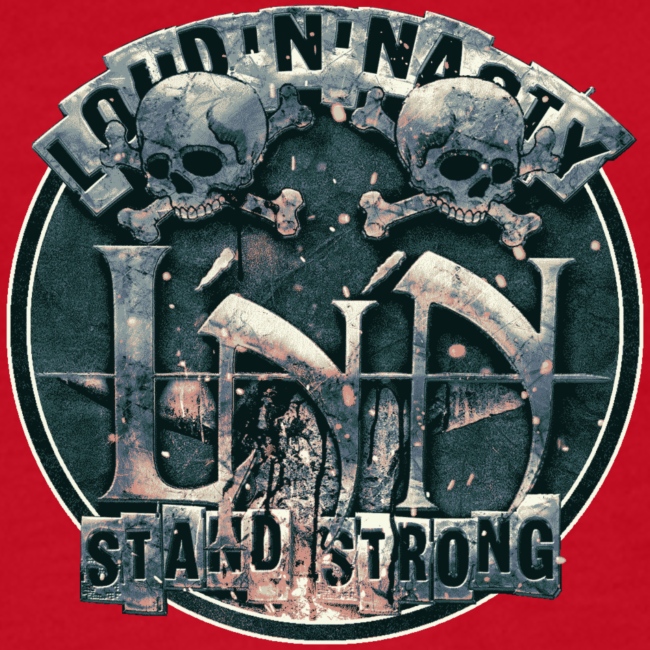 LOUD'N'NASTY-Stand Strong