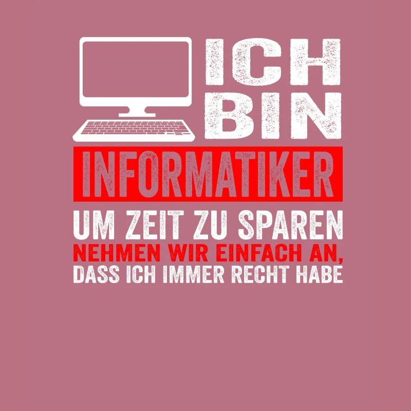 Informatiker IT Experte Informatik Informatik Lust