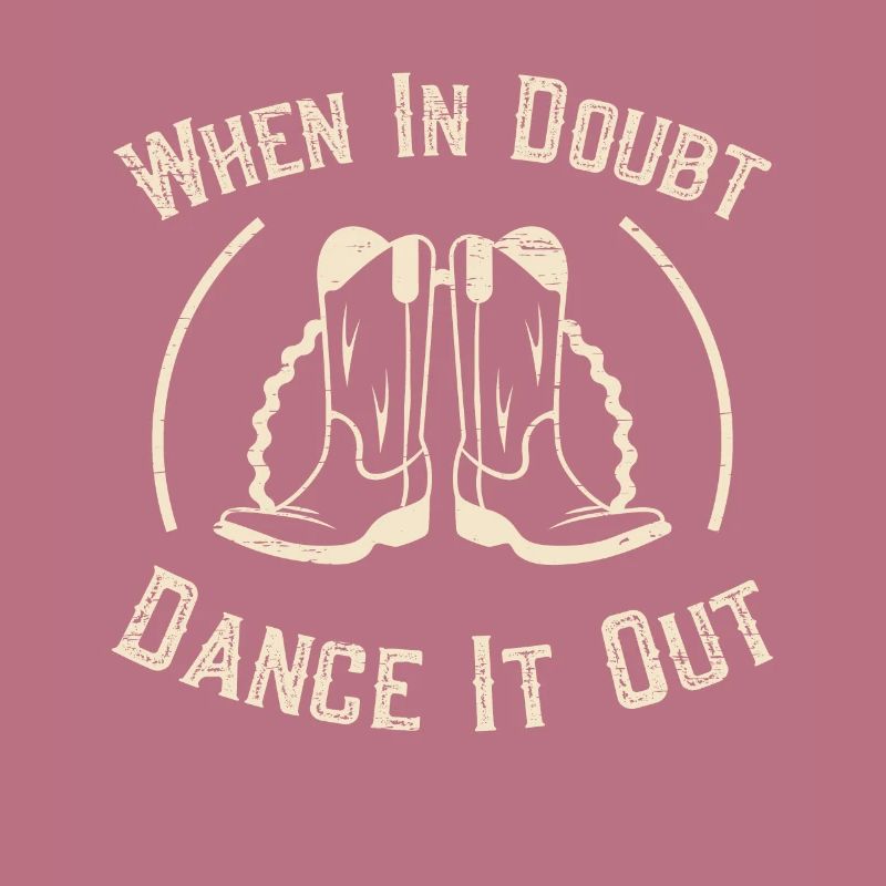 Line Dancing Linedance When In Doubt Dance It Out