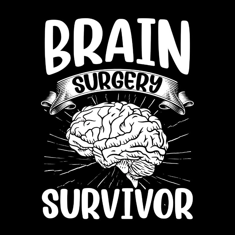 Brain Surgery Survivor Brain Surgery
