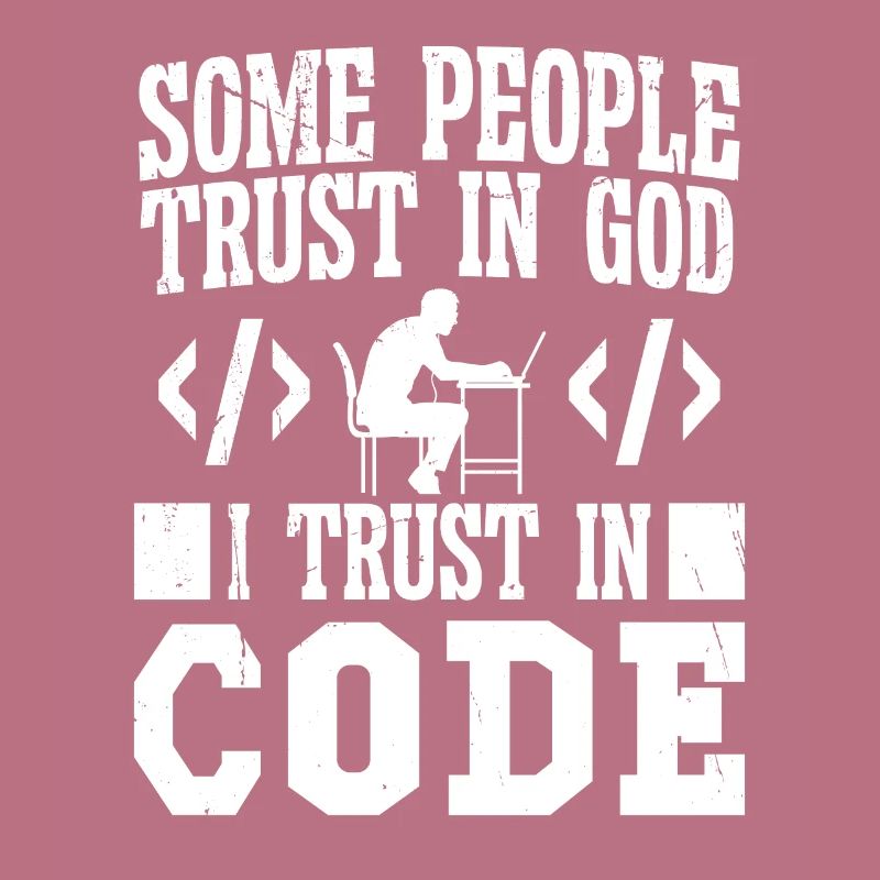 Softwareentwickler I Trust In Code Programmierer
