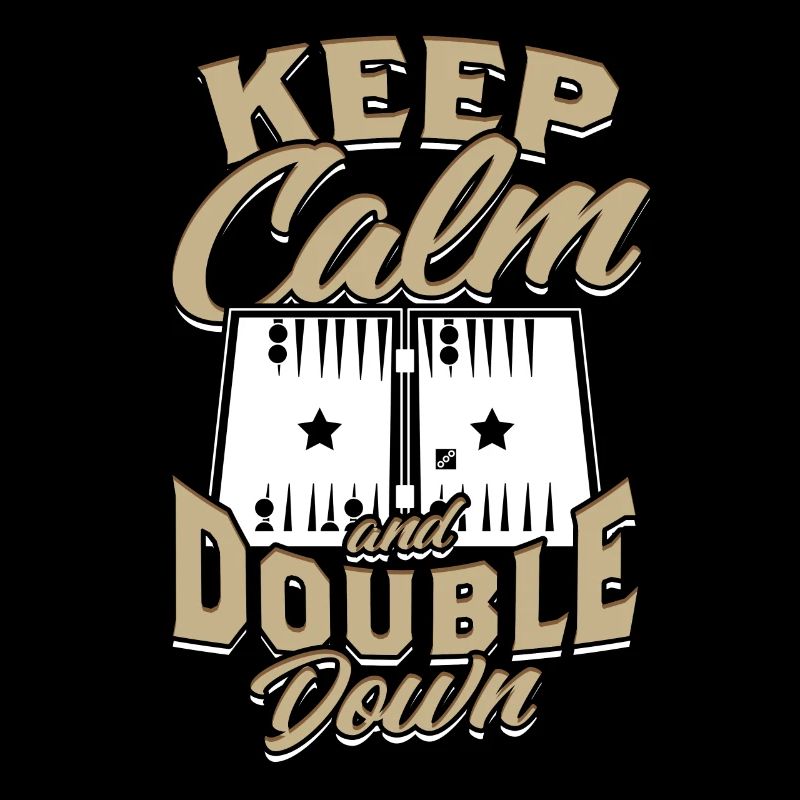 Backgammon Keep Calm And Double Down