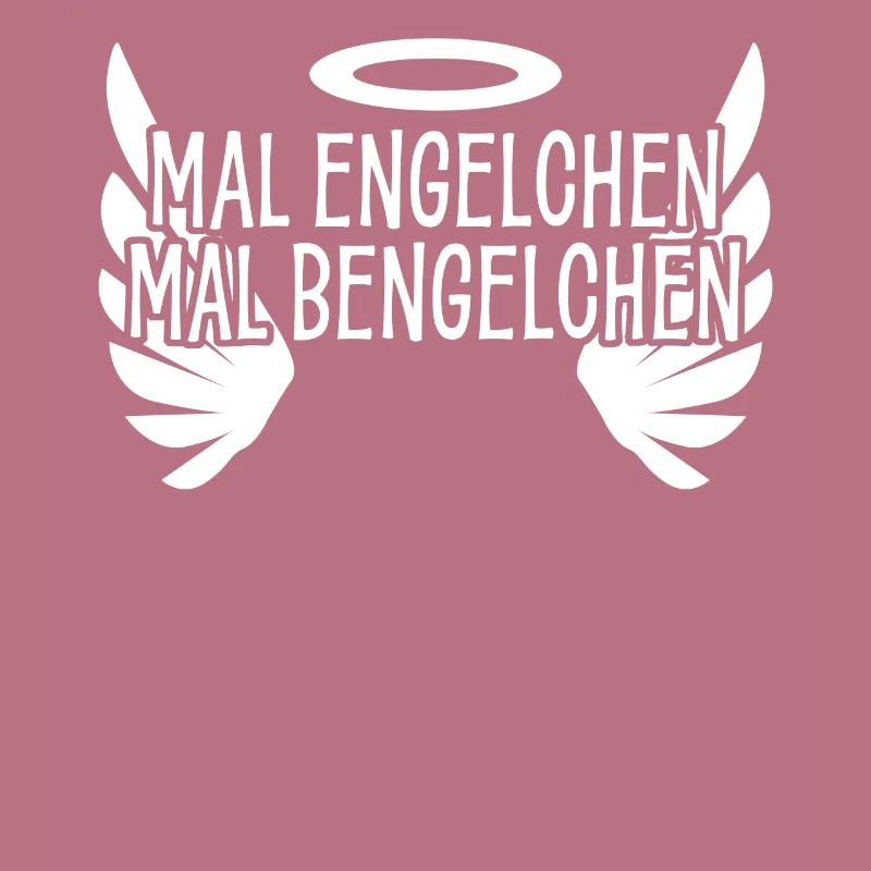 Bengelchen Engelchen Engel Bengel