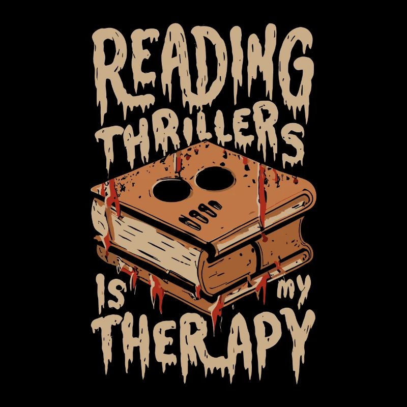 Reading Thrillers Is My Therapy