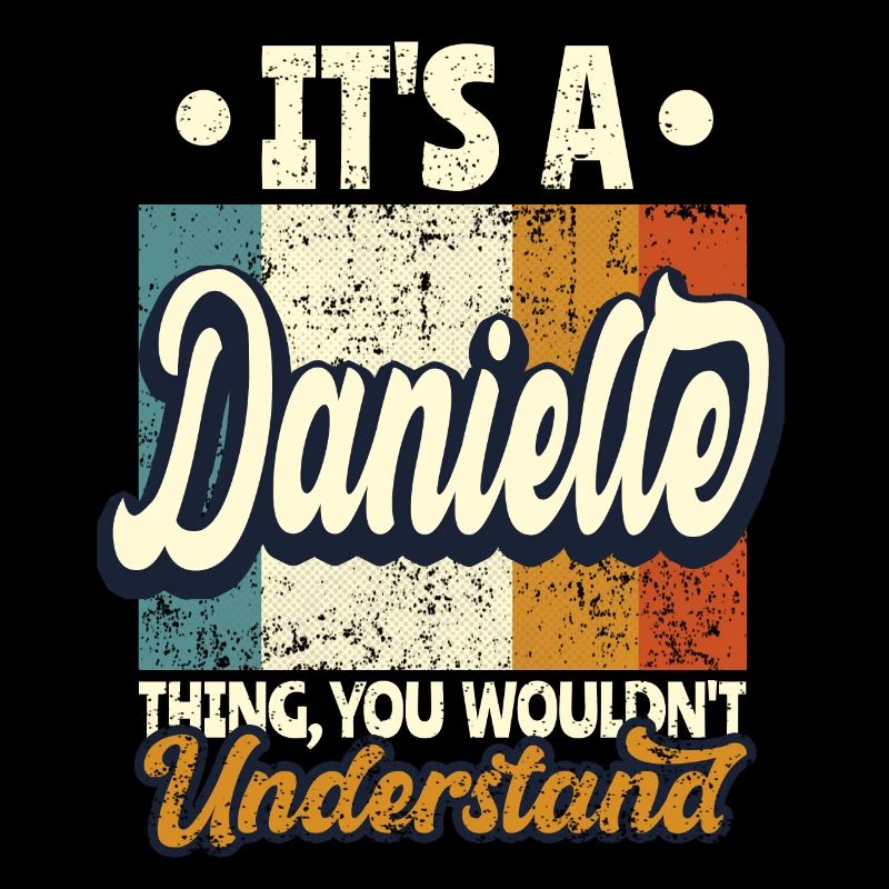 Danielle Name Gift Personalized Funny