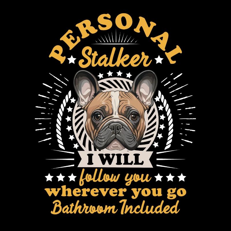 Frenchie Personal Stalker vous suivra drôle